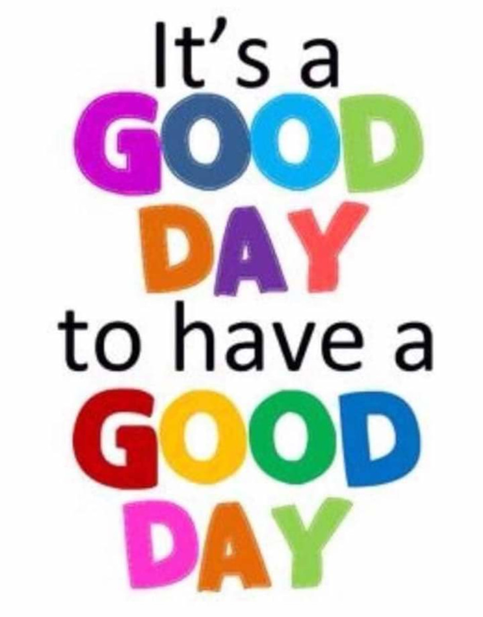 It’s a Good Day to Have a Good Day positivity graphic